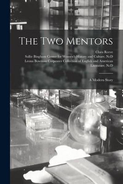 The Two Mentors: a Modern Story