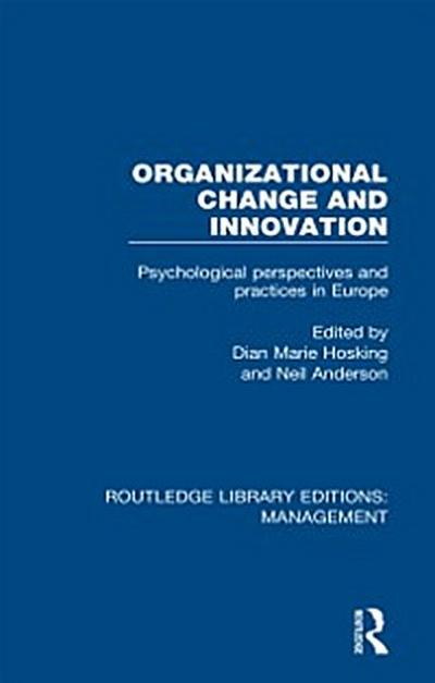 Organizational Change and Innovation