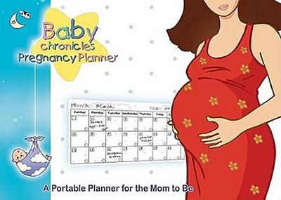 Baby Chronicles Pregnancy Planner: A Portable Planner for the Mom to Be [With Sticker(s)]
