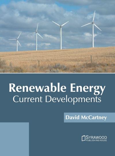 Renewable Energy: Current Developments