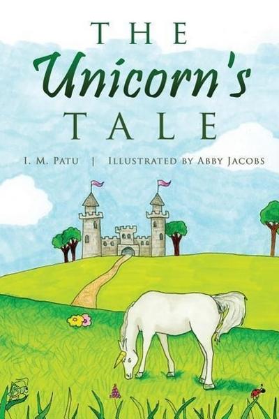 The Unicorn’s Tale
