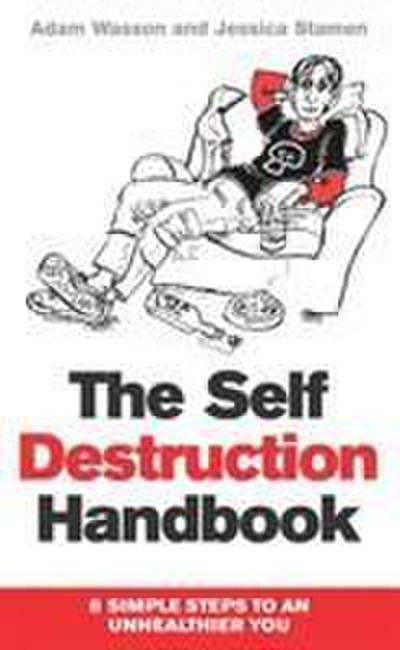The Self Destruction Handbook - Adam Wasson
