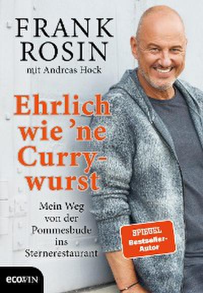 Ehrlich wie ’ne Currywurst