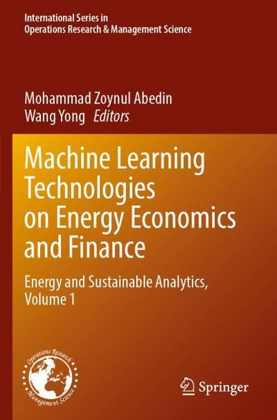Machine Learning Technologies on Energy Economics and Finance