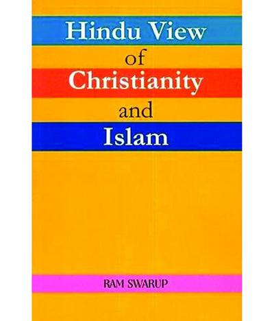 Hindu View of Christianity and Islam