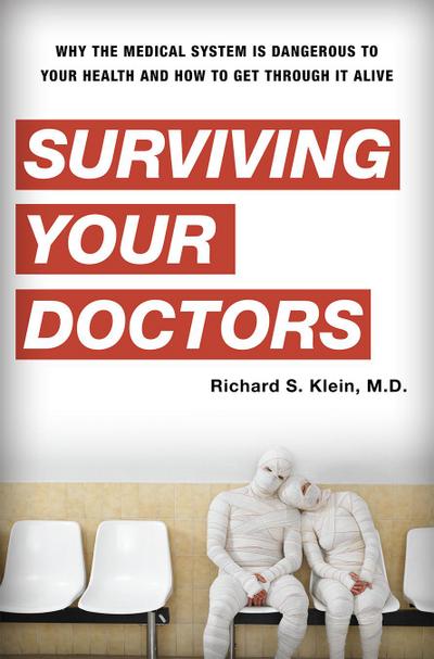 Surviving Your Doctors