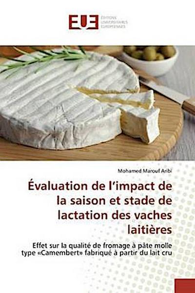 Évaluation de l’impact de la saison et stade de lactation des vaches laitières