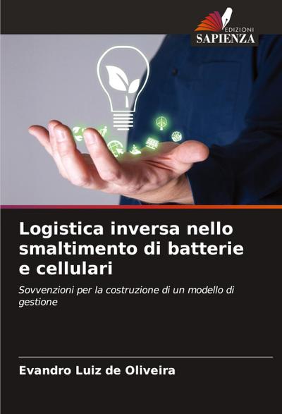 Logistica inversa nello smaltimento di batterie e cellulari