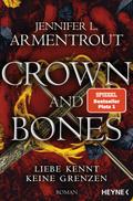 Crown and Bones - Liebe kennt keine Grenzen