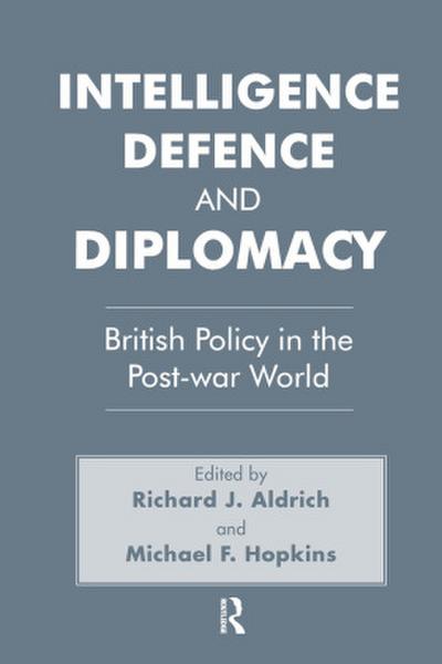 Intelligence, Defence and Diplomacy