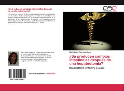 ¿Se producen cambios intestinales después de una hepatectomía?