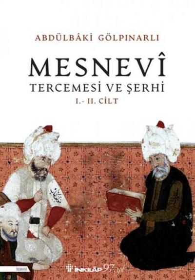 Mesnevi Tercümesi Ve Serhi I - II. Cilt