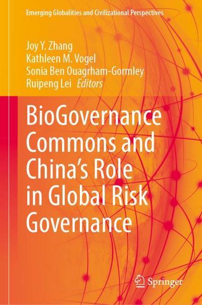 BioGovernance Commons and Chinas Role in Global Risk Governance