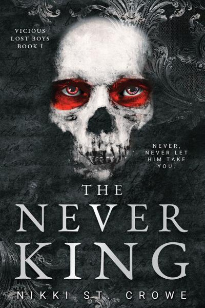 The Never King (Vicious Lost Boys, 1)