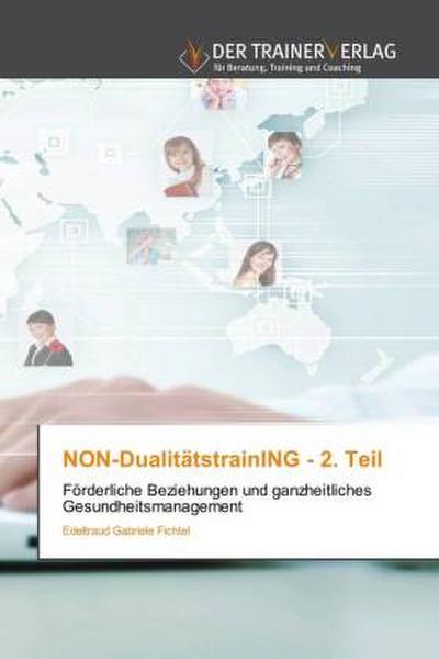 NON-DualitätstrainING - 2. Teil