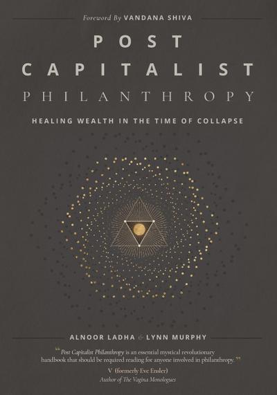 Post Capitalist Philanthropy