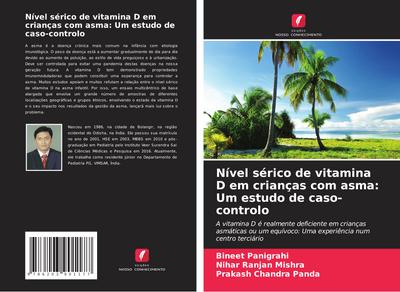 Nível sérico de vitamina D em crianças com asma: Um estudo de caso-controlo
