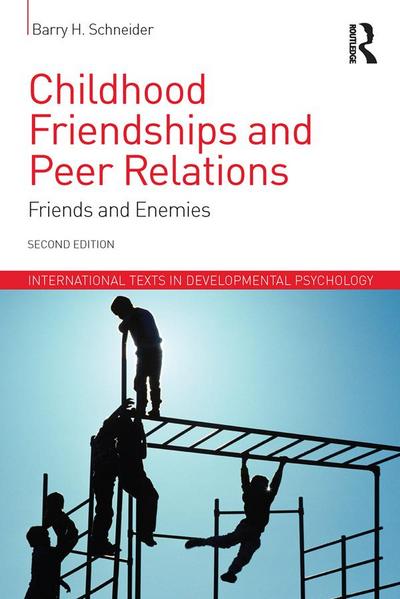 Childhood Friendships and Peer Relations