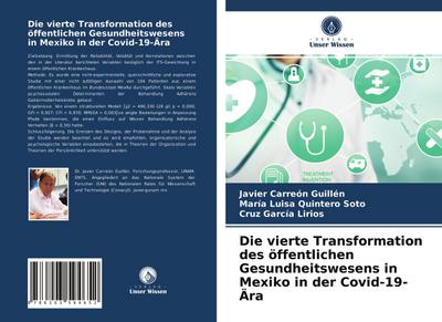 Die vierte Transformation des öffentlichen Gesundheitswesens in Mexiko in der Covid-19-Ära