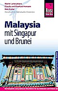 Reise Know-How Malaysia mit Singapur und Brunei