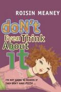 Don’t Even Think About It