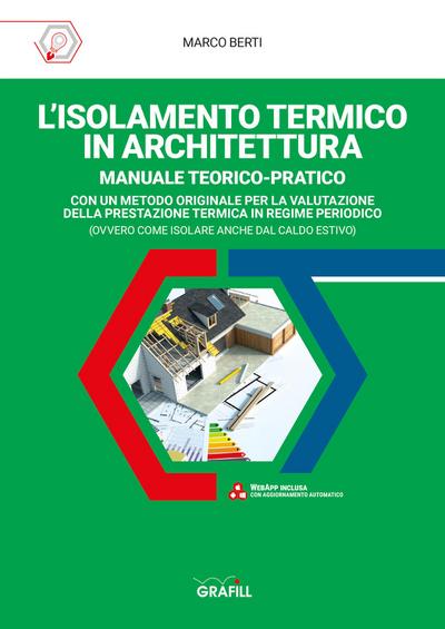 L’ISOLAMENTO TERMICO IN ARCHITETTURA
