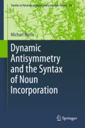 Dynamic Antisymmetry and the Syntax of Noun Incorporation Michael Barrie Author