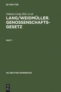 Lang/Weidmüller. Genossenschaftsgesetz