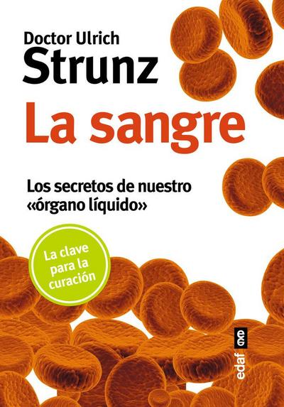 La sangre : los secretos de nuestro "órgano líquido"