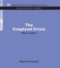 The Cropland Crisis