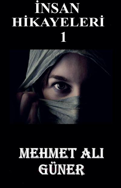¿nsan Hikayeleri-1