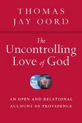 The Uncontrolling Love of God