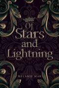 Of Stars and Lightning (Stars and Shadows, #1)