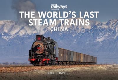 World’s Last Steam Trains