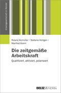 Die zeitgemäße Arbeitskraft