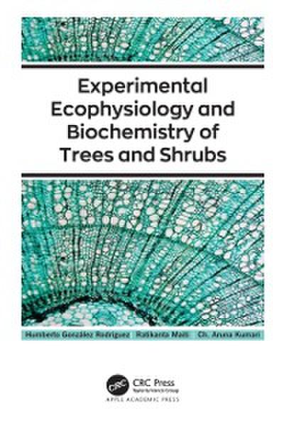 Experimental Ecophysiology and Biochemistry of Trees and Shrubs