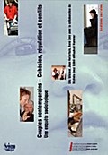 Couples contemporains - Cohésion, régulation et conflits: Une enquête sociologiques (Gesellschaft Schweiz)