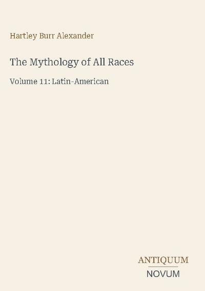 The Mythology of All Races