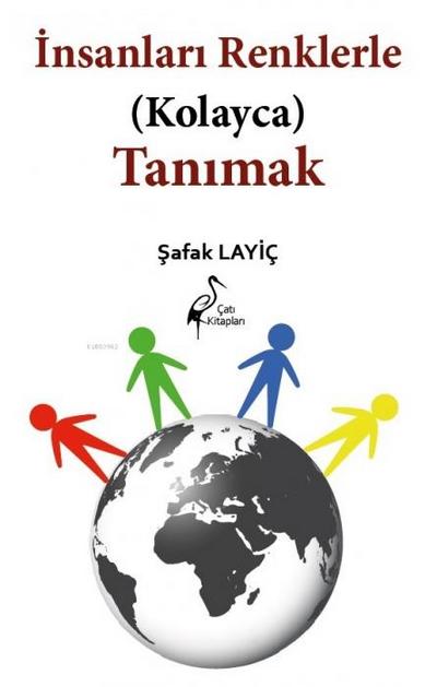 Insanlari Renklerle Kolayca Tanimak