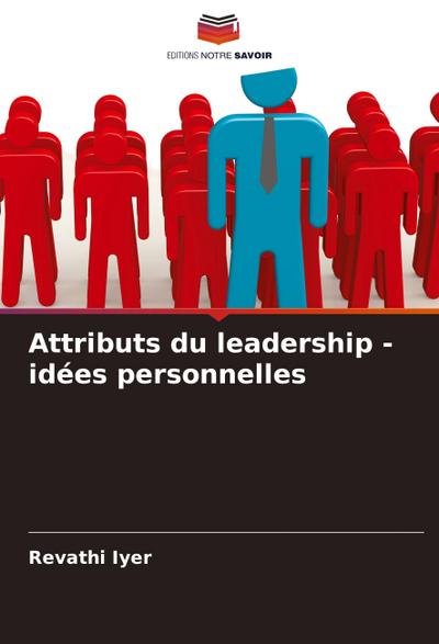 Attributs du leadership - idées personnelles