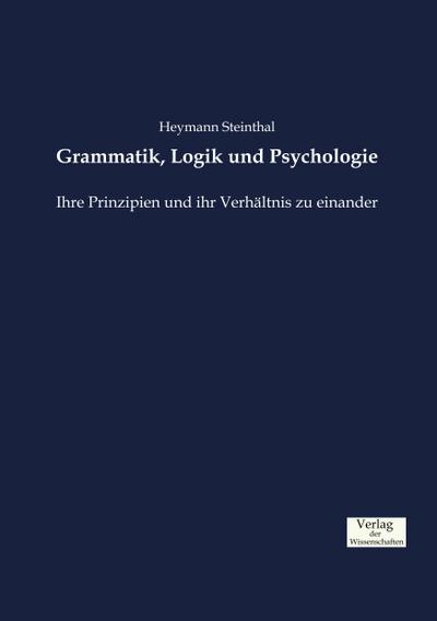 Grammatik, Logik und Psychologie