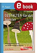Gestalten für das Fenster - mehr als Basteln 3/4