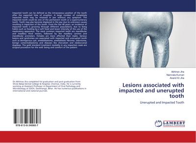 Lesions associated with impacted and unerupted tooth