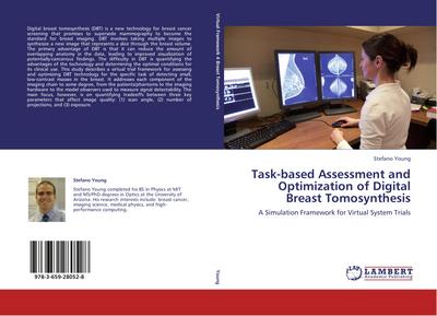 Task-based Assessment and Optimization of Digital Breast Tomosynthesis - Stefano Young