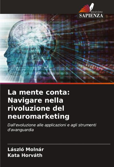 La mente conta: Navigare nella rivoluzione del neuromarketing