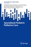 Specialized Pediatric Palliative Care
