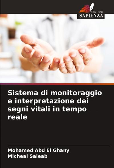 Sistema di monitoraggio e interpretazione dei segni vitali in tempo reale