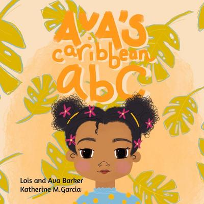 Ava’s Caribbean ABC