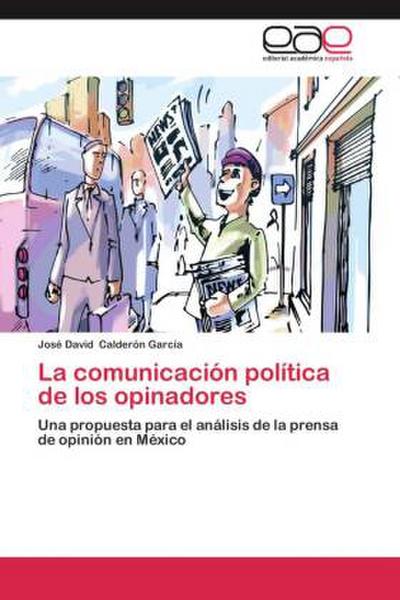 La comunicación política de los opinadores