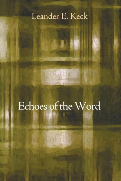 Echoes of the Word